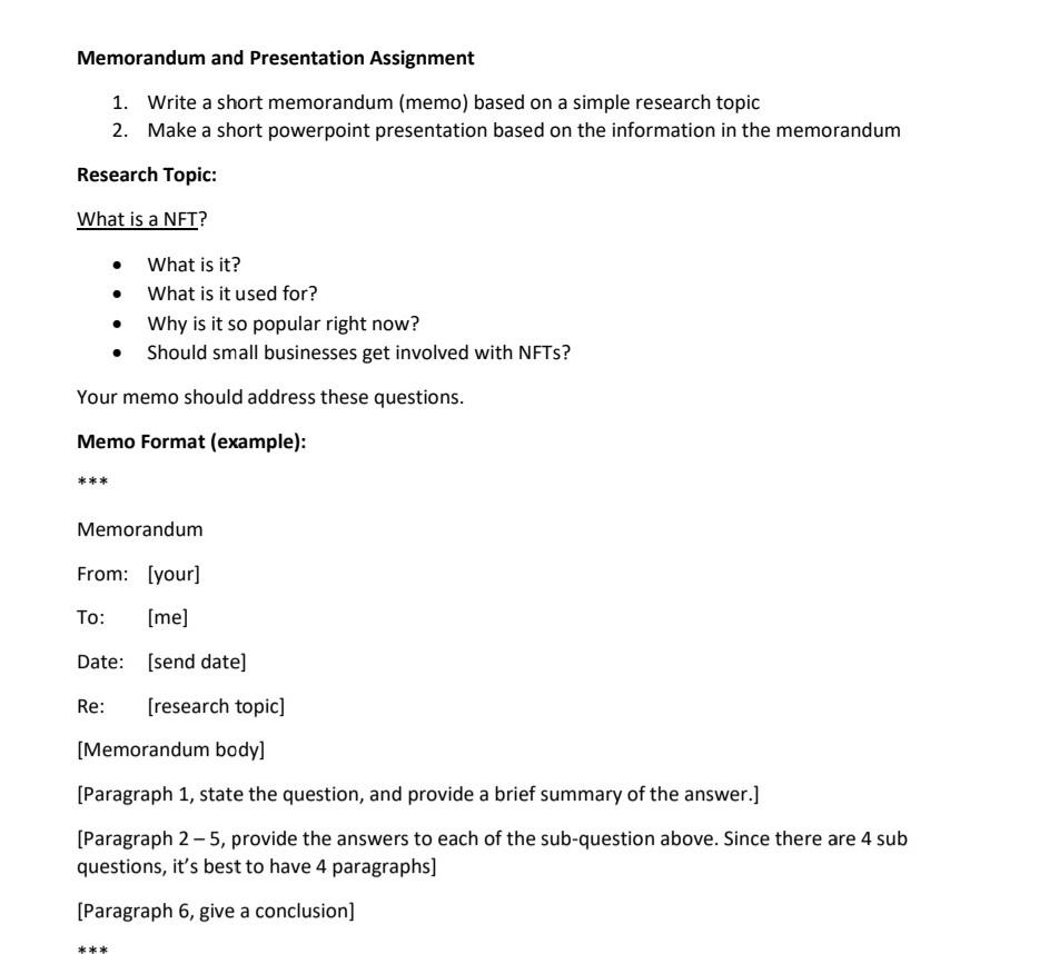 Memorandum and Presentation Assignment 1. Write a