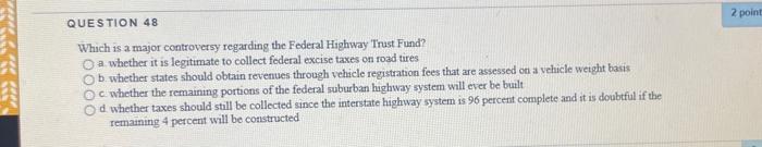 please answer all of them. QUESTION 45 What is a