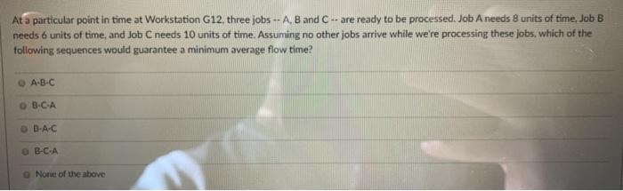 At a particular point in time at Workstation G12,