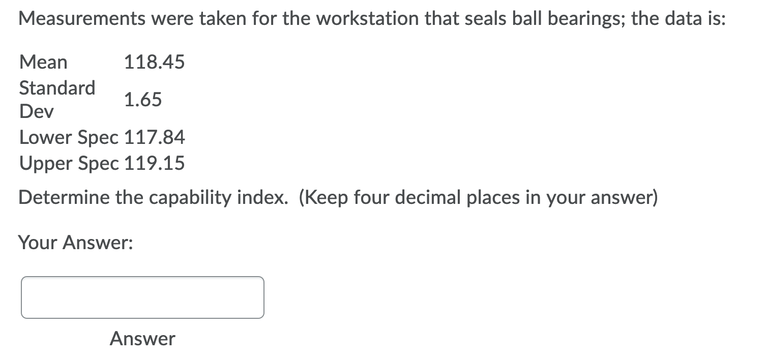 Measurements were taken for the workstation that