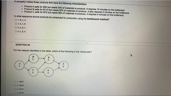 plz answer both thank you A company makes three