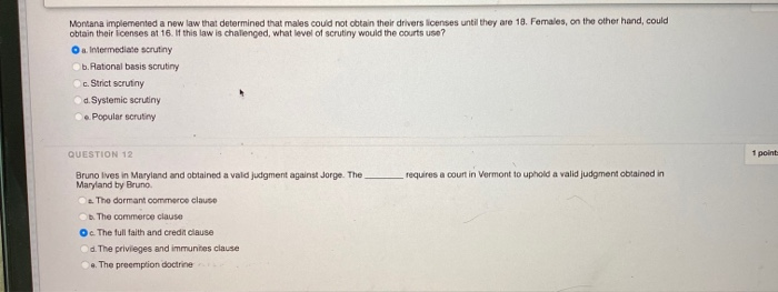 Montana implemented a new law that determined