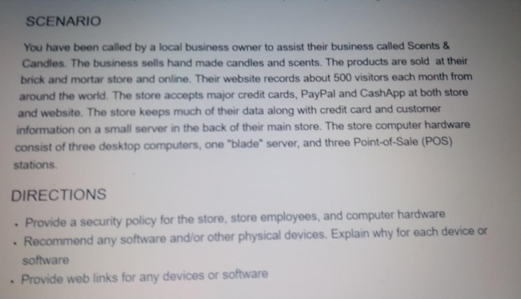 please help me SCENARIO You have been called by a