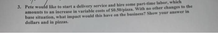 ** Case Study: Triple P Pizza Pete and Peggy
