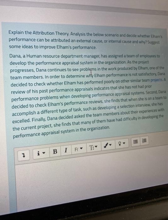 irganization behavior Explain the Attribution