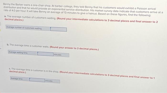 Benny the Barber owns a one-chair shop. At barber