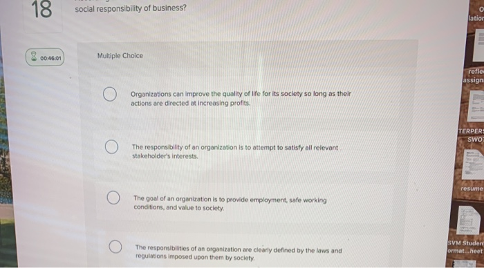 18 social responsibility of business? 0 Latior 8