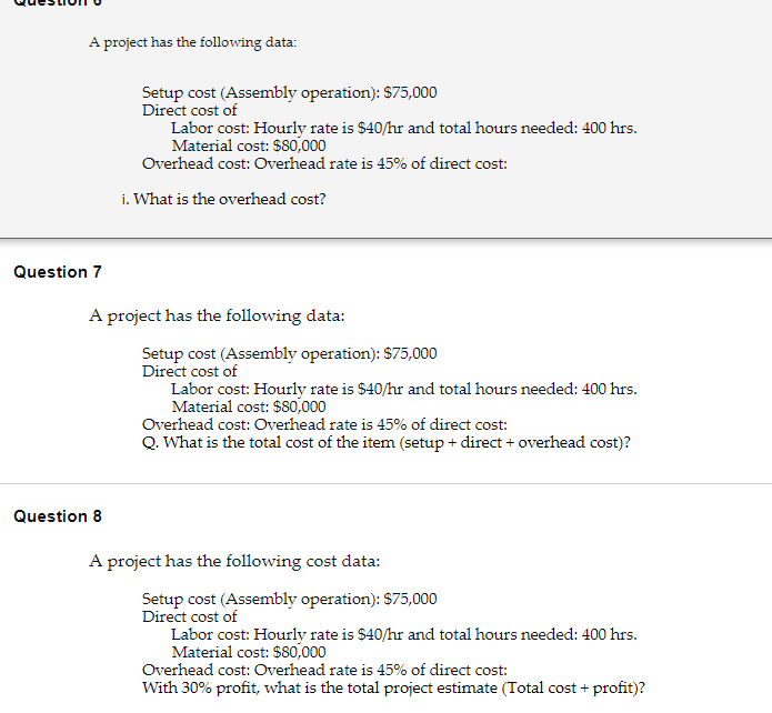 A project has the following data: Setup cost
