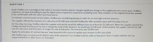 QUESTION 1 Jacob Chaffey runs a prestigious hair