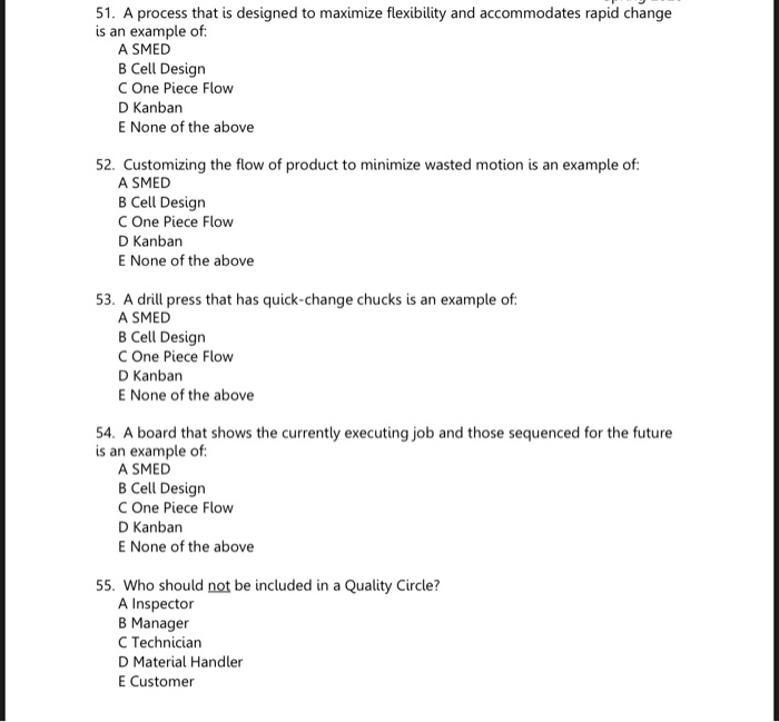 51. A process that is designed to maximize