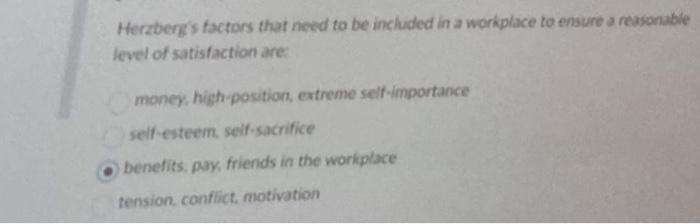 Herzberg's factors that need to be included in a