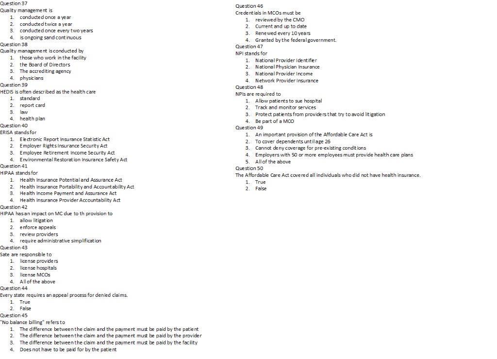 Question 37 Qualty management is 1. conducted
