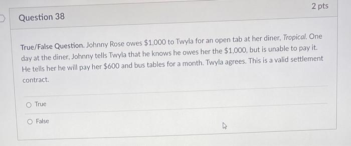 Question 37 2 pts Multiple Answer Options: Select