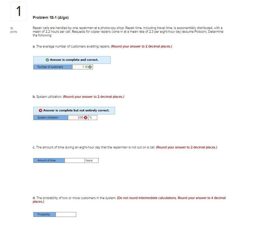 1 Problem 18-1 (Algo) 10 points Repair calls are