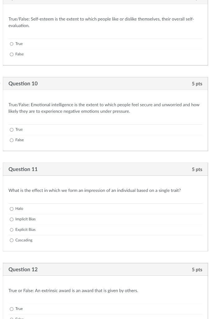 True/False: Self-esteem is the extent to which