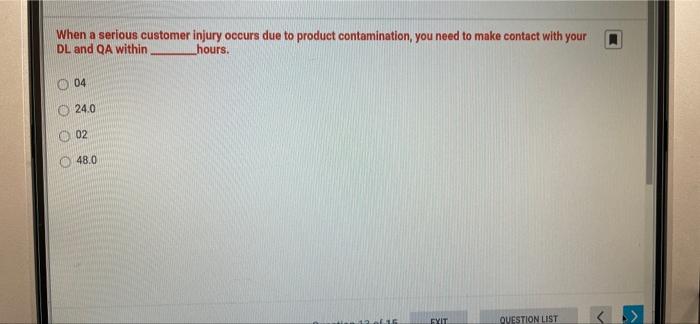 When a serious customer injury occurs due to