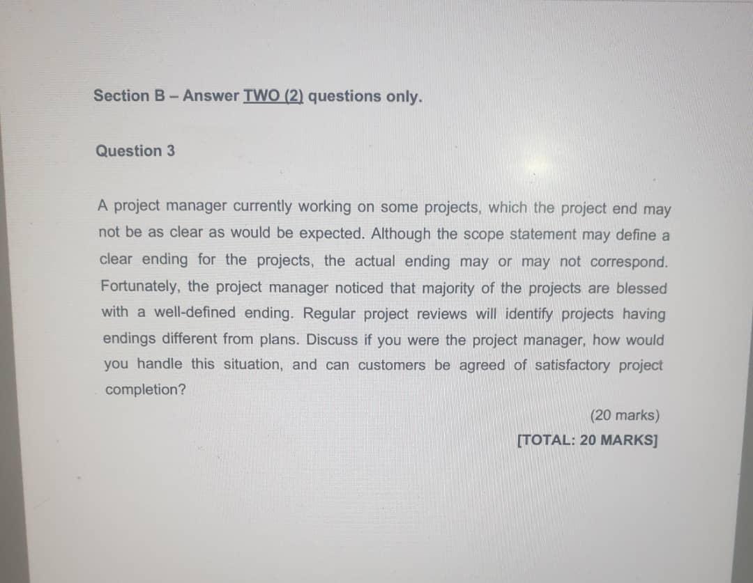 Section B - Answer TWO (2) questions only.