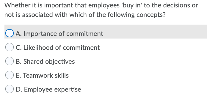 Whether it is important that employees 'buy in'