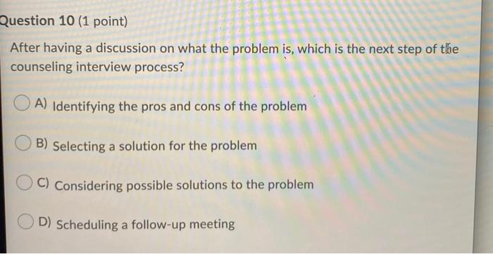 Question 10 (1 point) After having a discussion