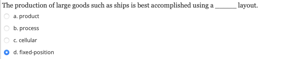 Compared to product layouts, process layouts: a.
