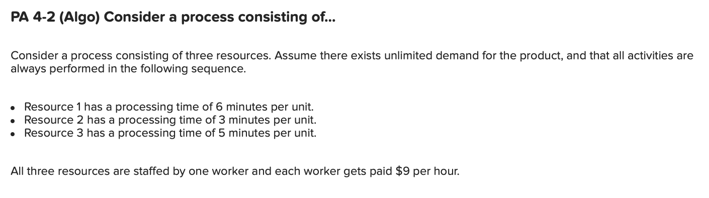PA 4-2 (Algo) Consider a process consisting of...