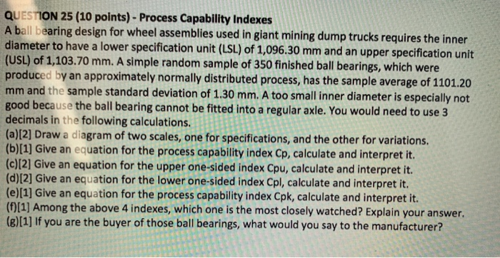 QUESTION 25 (10 points) - Process Capability