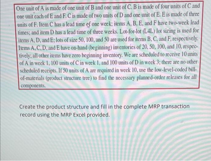 One unit of A is made of one unit of B and one