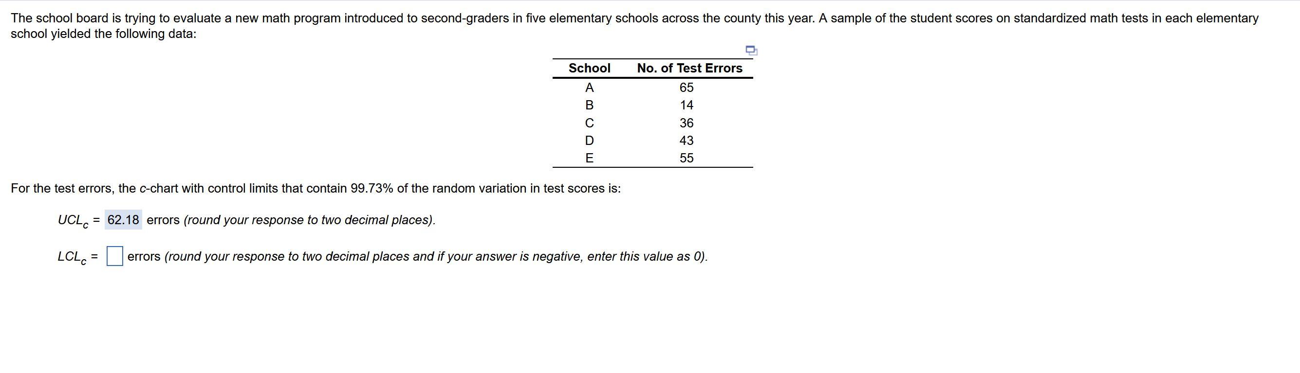 The school board is trying to evaluate a new math