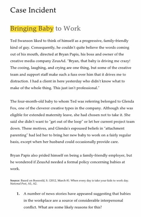 Case Incident Bringing Baby to Work Ted Swanson