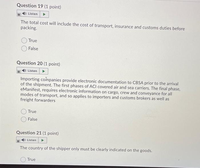 Question 19 (1 point) Listen The total cost will