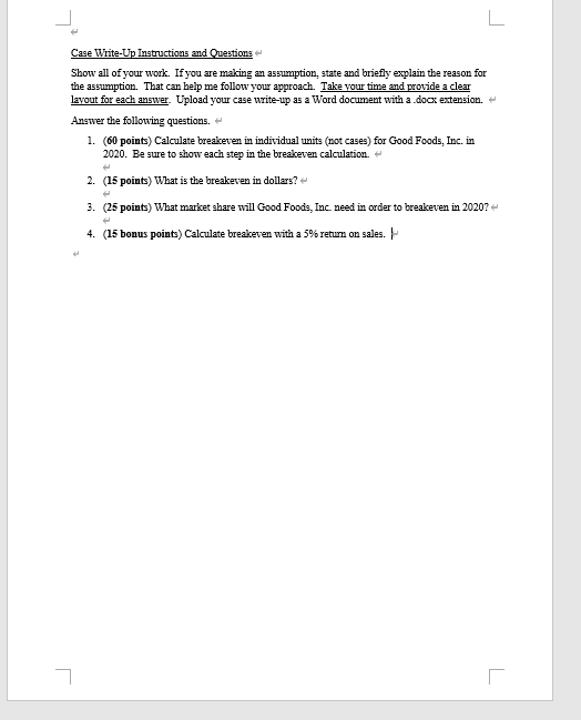 Case Write-Up Instructions and Questions Show all