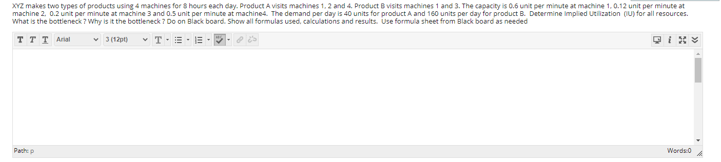 XYZ makes two types of products using 4 machines