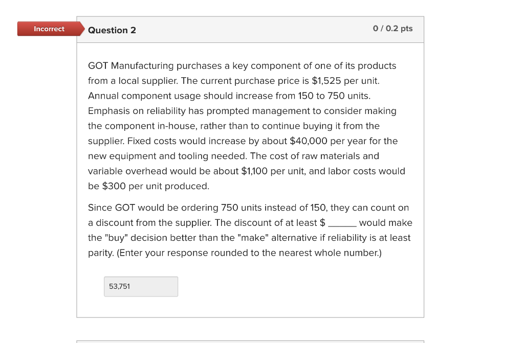 I tried to use the "buy" price x the quantity -