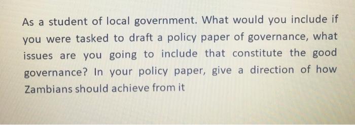 As a student of local government. What would you