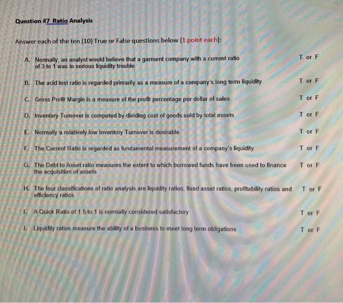Question #7 Ratio Analysis Answer each of the ten