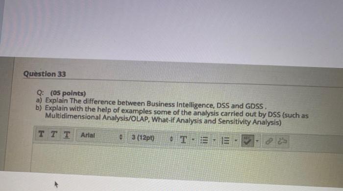 Question 33 Q:_(05 points) a) Explain the