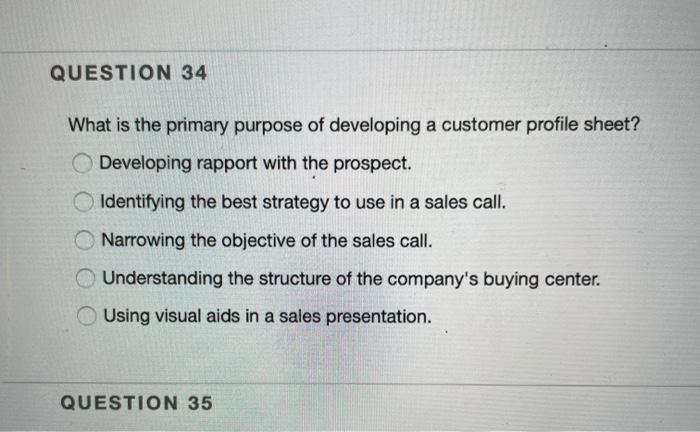 QUESTION 34 What is the primary purpose of