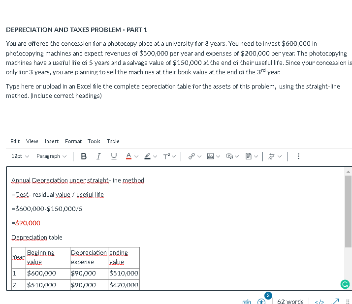 DEPRECIATION AND TAXES PROBLEM - PART 1 You are