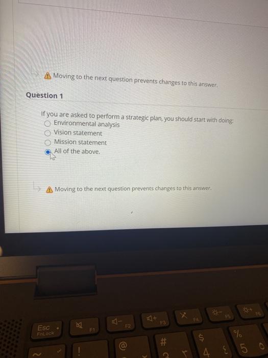A Moving to the next question prevents changes to