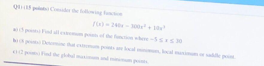 Q1) (15 points) Consider the following function