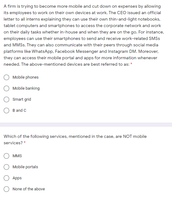 A firm is trying to become more mobile and cut