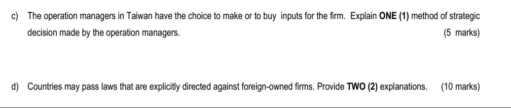 c) The operation managers in Taiwan have the