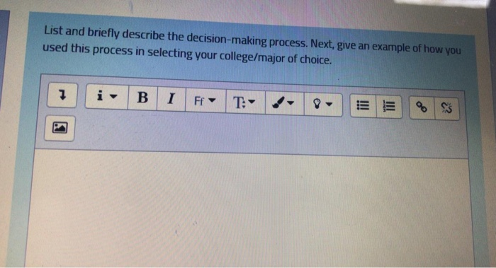 List and briefly describe the decision-making
