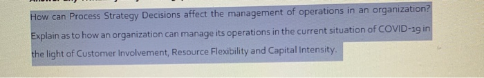 How can Process Strategy Decisions affect the