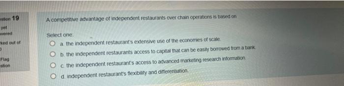 stion 19 Yel A competitive advantage of