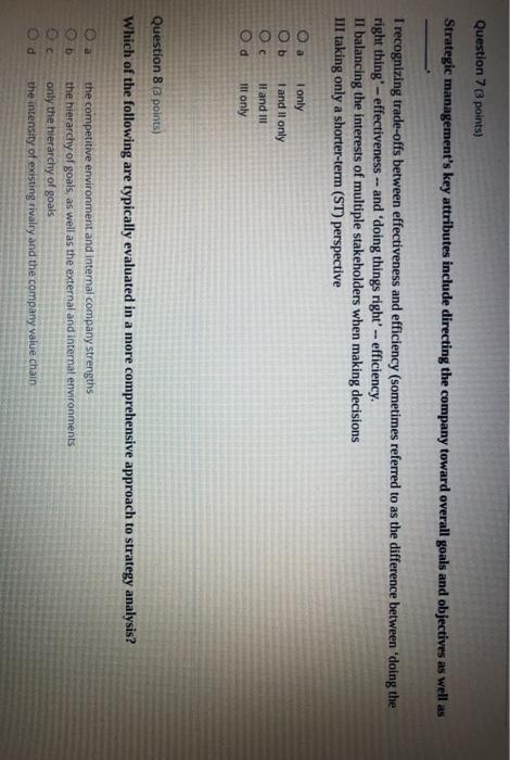 Question 7 points) Strategic management's key