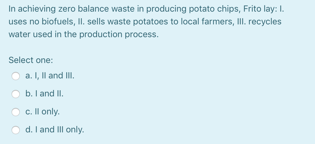In achieving zero balance waste in producing