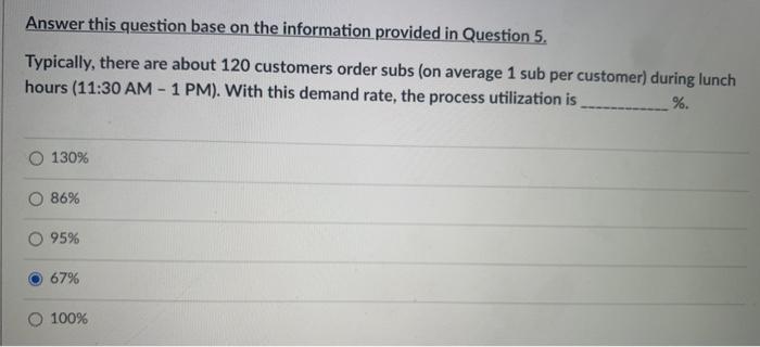 Resource Capacity (Subs/hr) Worker A 150 Toasted