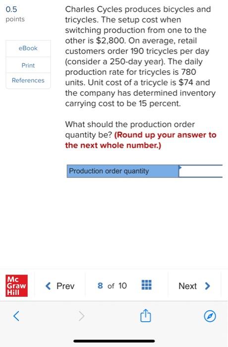 0.5 points eBook Charles Cycles produces bicycles