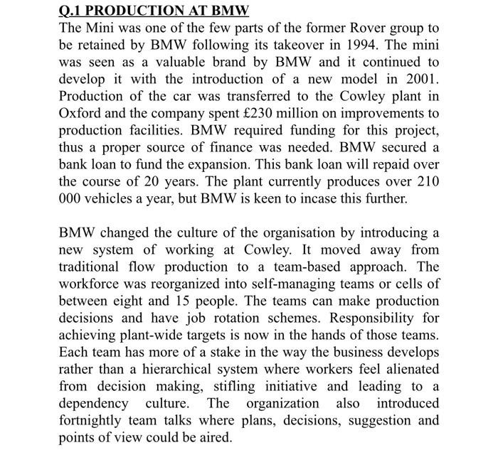 Q.1 PRODUCTION AT BMW The Mini was one of the few